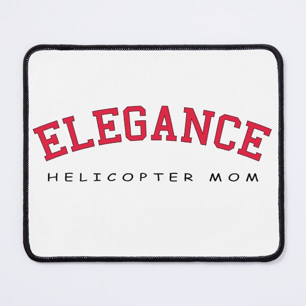 Item preview, ELEGANCE HELICOPTER MOM designed and sold by kotsdesign.