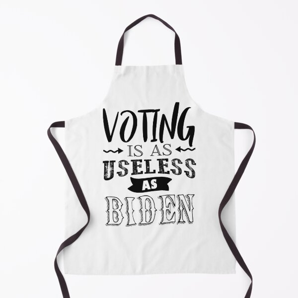 Item preview, Voting Is As Useless As Biden designed and sold by TheFoolsGallery.