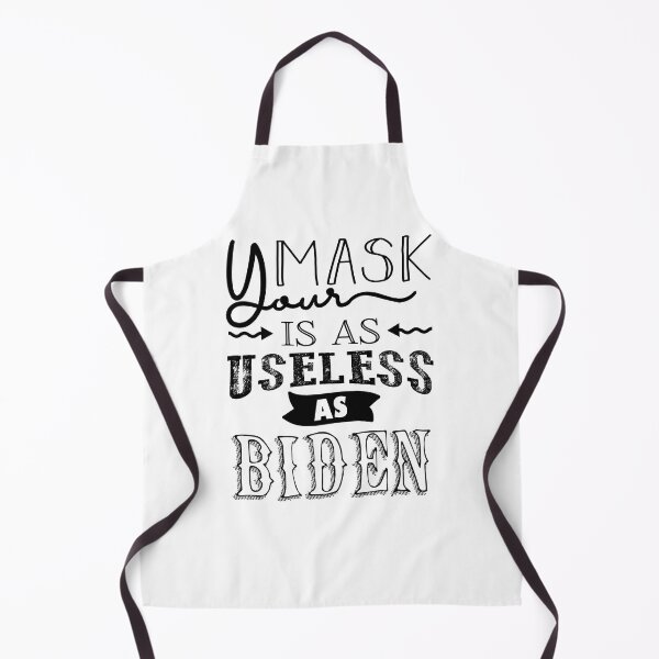 Item preview, Your Mask Is As Useless As Biden designed and sold by TheFoolsGallery.