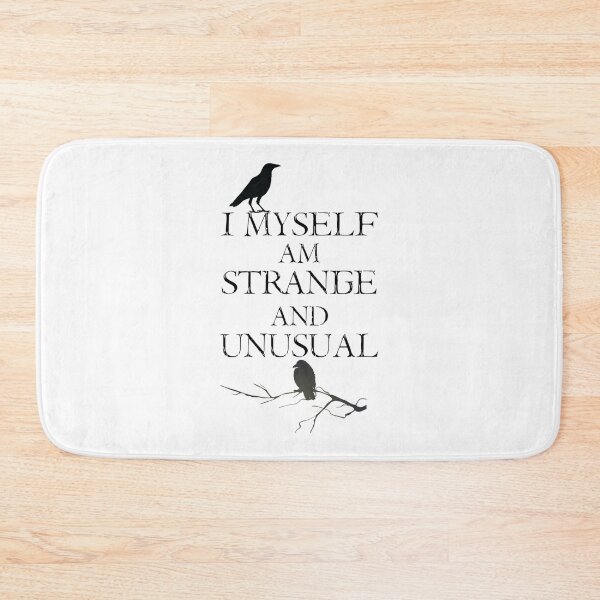 Item preview, Je suis moi-même étrange et inhabituel designed and sold by PreshitaChhabra.