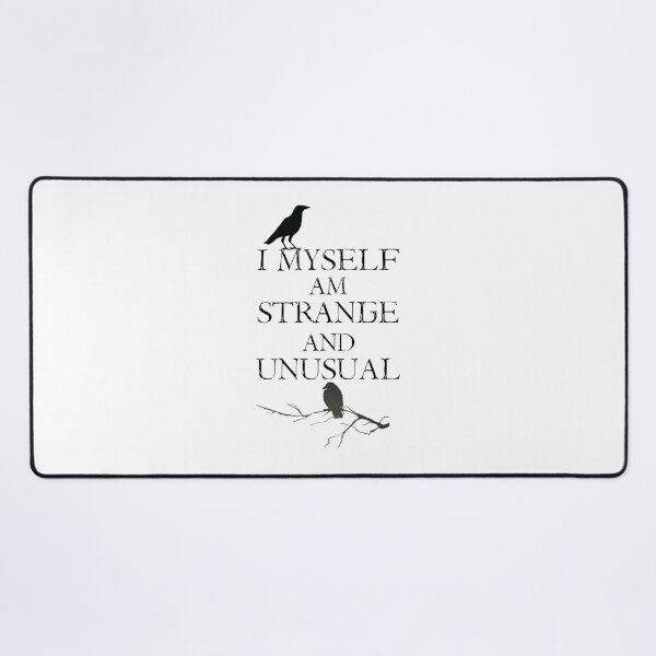 Item preview, Je suis moi-même étrange et inhabituel designed and sold by PreshitaChhabra.