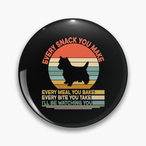 Item preview, Cairn terrier Every Snack You Make Every Meal You Bake, Cairn terrier Vintage Dog Owner Mom Dad Birthday Christmas Gift designed and sold by xlnv.