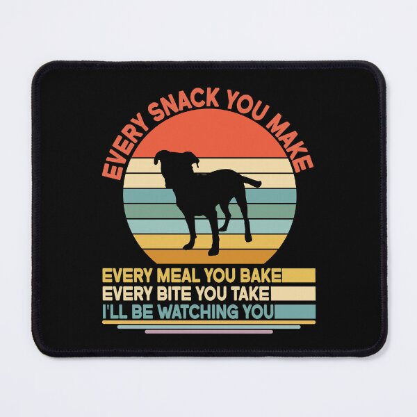 Item preview, Bullboxer pit Every Snack You Make Every Meal You Bake, Bullboxer pit Vintage Dog Owner Mom Dad Birthday Christmas Gift designed and sold by xlnv.