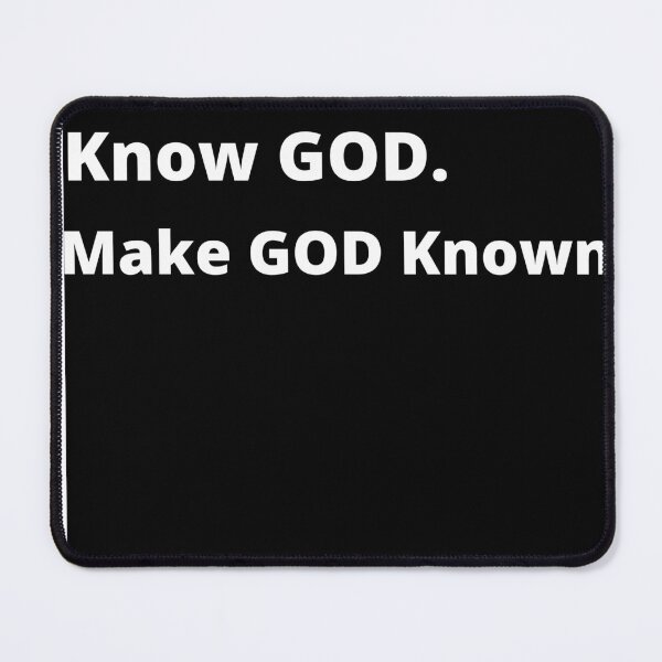 Item preview, Know God, Make God known, truly blessed and highly favored, Charles Dwayne apparel designed and sold by DigitalNyx.