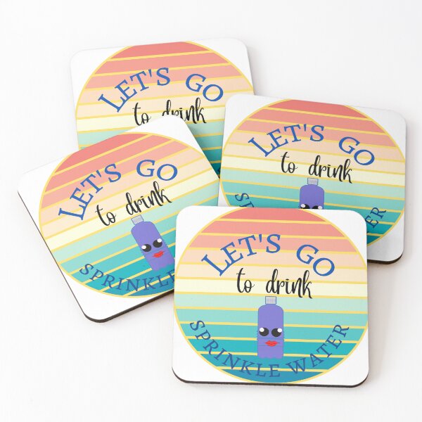 Item preview,  Let's go to drink sprinkle water designed and sold by ColorCreation4u.
