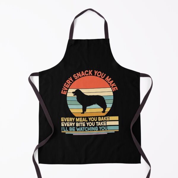 Item preview, Border sheepdog Every Snack You Make Every Meal You Bake, Border sheepdog Vintage Dog Owner Mom Dad Birthday Christmas Gift designed and sold by xlnv.