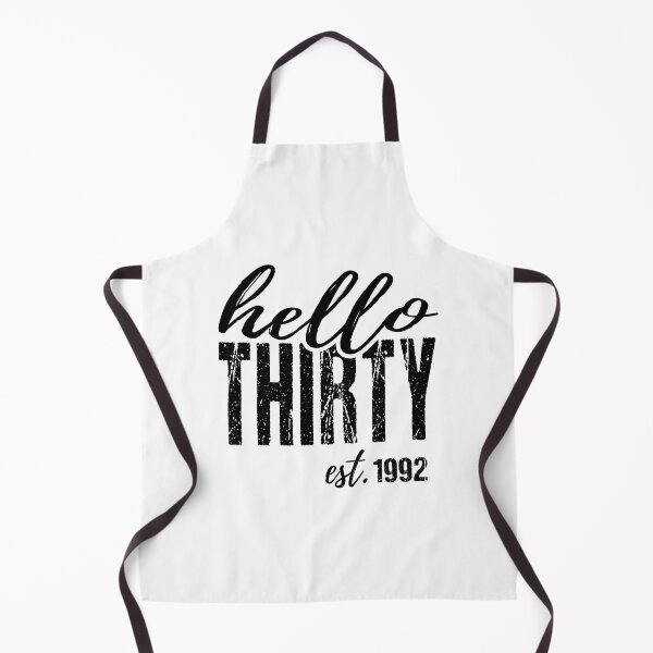 Item preview, Hello Thirty EST 1992, Born in 1992, 30th Birthday designed and sold by tmshop1.