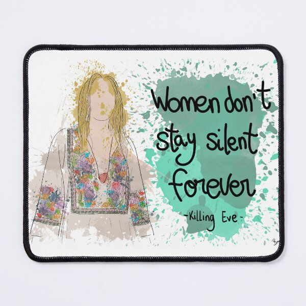 Item preview, Women don't stay silent forever - Villanelle - Killing Eve designed and sold by blankikam.