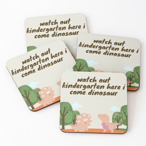 Item preview, Watch out kindergarten here i come dinosaur designed and sold by R&C.