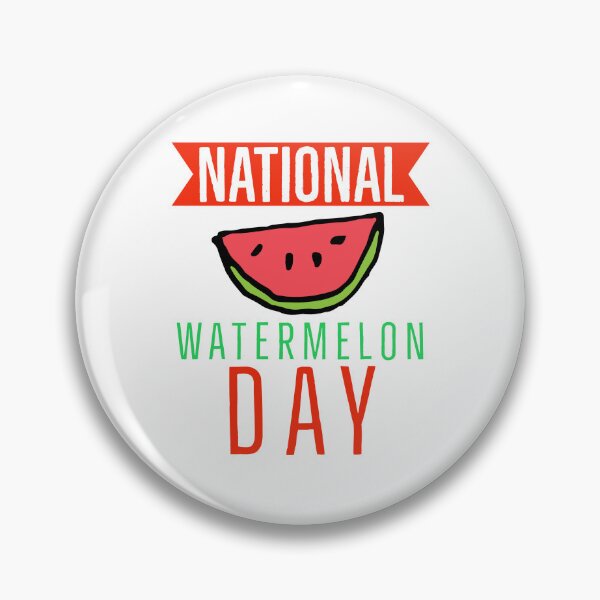 Item preview, BAD DAY TO BE A WATERMELON, NATIONAL WATERMELON DAY. designed and sold by Mokastro.