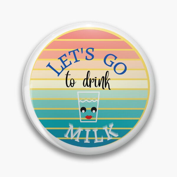 Item preview,  Let's go to drink milk designed and sold by ColorCreation4u.