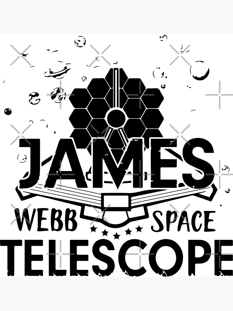 "James b Space Telescope" Poster for Sale by KPSGraPHIcs Redbubble