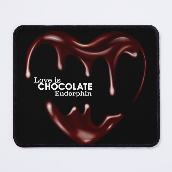 Item preview, Love is Chocolate endorphin designed and sold by Apostrophe8.