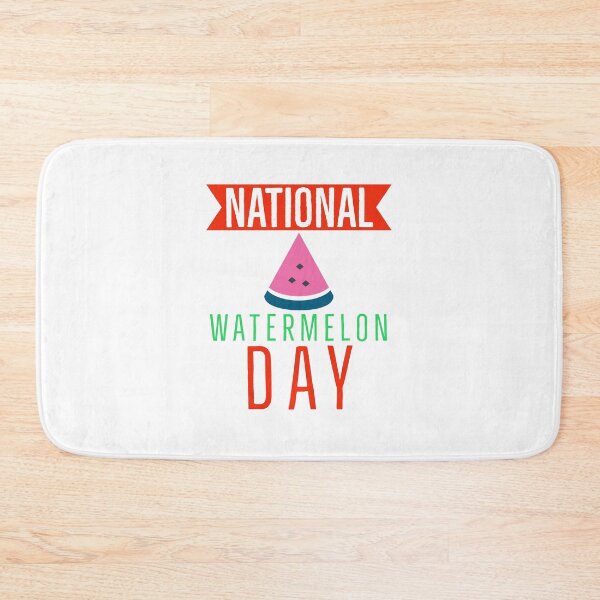 Item preview, BAD DAY TO BE A WATERMELON, NATIONAL WATERMELON DAY. designed and sold by Mokastro.