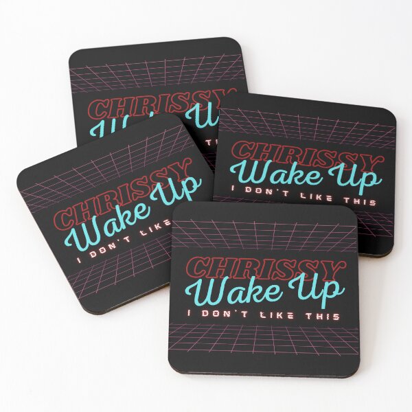 Item preview, Chrissy Wake Up, I Don't Like This! designed and sold by peacefulcreator.