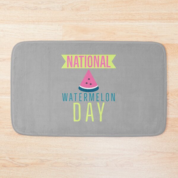 Item preview, BAD DAY TO BE A WATERMELON, NATIONAL WATERMELON DAY. designed and sold by Mokastro.