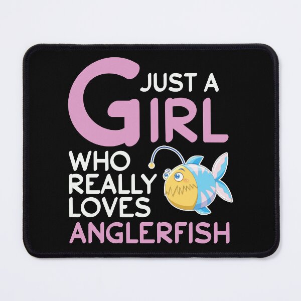 Item preview, JUST A GIRL WHO REALLY LOVES ANGLERFISH designed and sold by Neylou-Art.