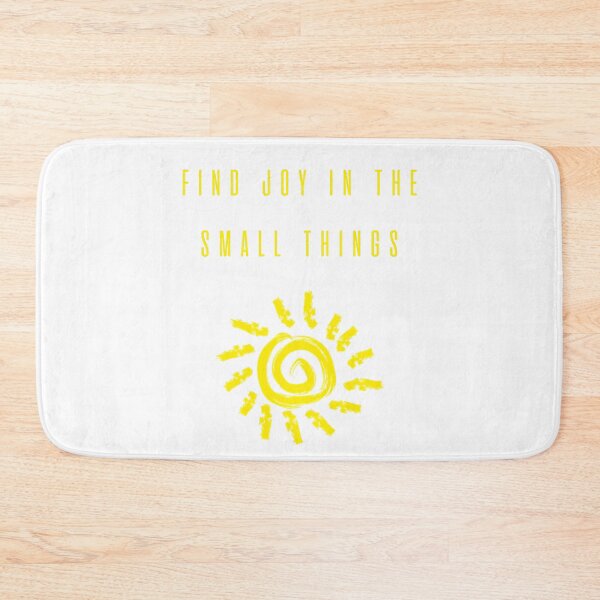 Item preview, Find Joy In The Small Things designed and sold by Teepocalypse.