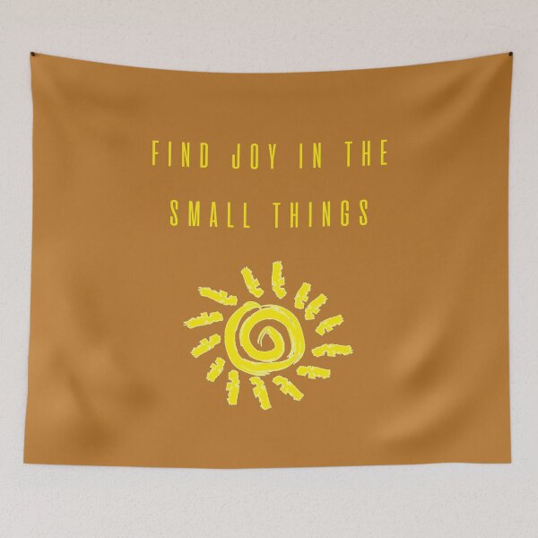 Item preview, Find Joy In The Small Things designed and sold by Teepocalypse.