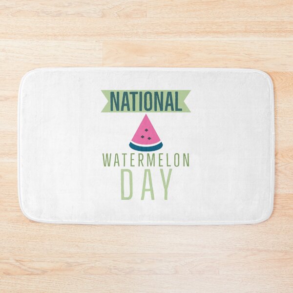 Item preview, BAD DAY TO BE A WATERMELON, NATIONAL WATERMELON DAY. designed and sold by Mokastro.