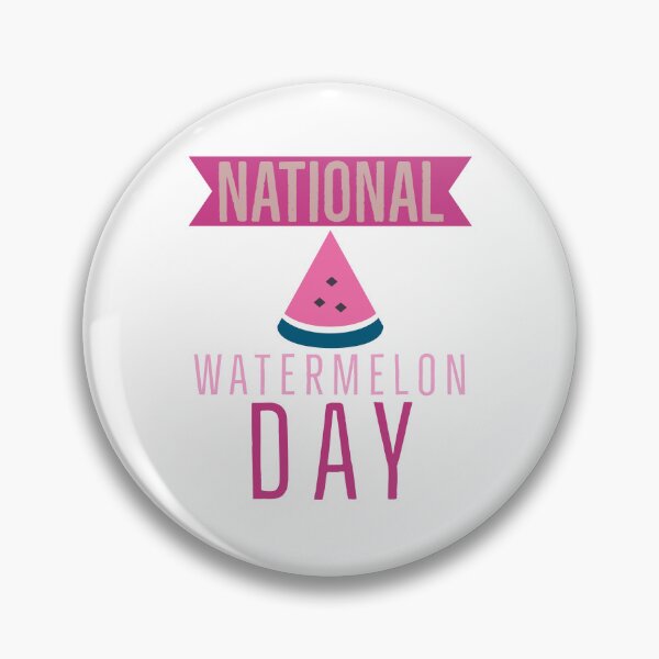 Item preview, BAD DAY TO BE A WATERMELON, NATIONAL WATERMELON DAY. designed and sold by Mokastro.
