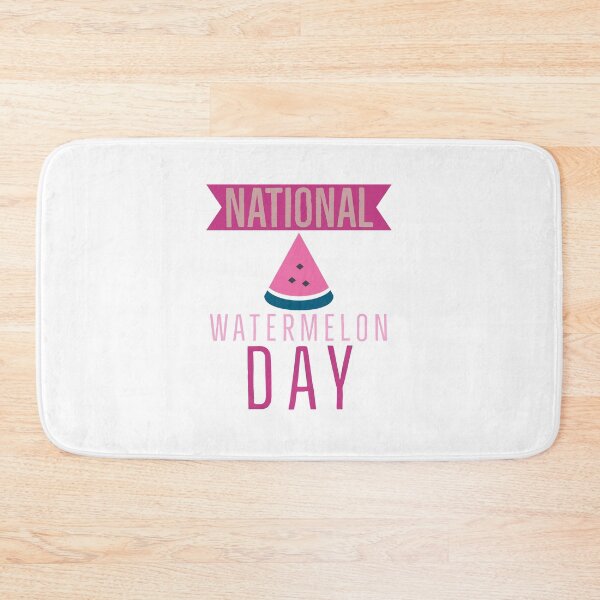 Item preview, BAD DAY TO BE A WATERMELON, NATIONAL WATERMELON DAY. designed and sold by Mokastro.