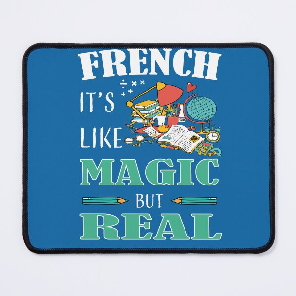 Item preview, FRENCH IT'S LIKE MAGIC BUT REAL designed and sold by LOGPRO.
