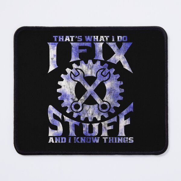 Item preview, That's What I Do I Fix Stuff And I Know Things Mechanic Gift Tie Dye designed and sold by Digital Story Time.