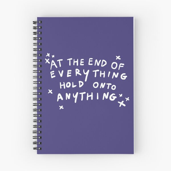 Item preview, At the end of everything hold onto anything  designed and sold by Pottsfield-CM.