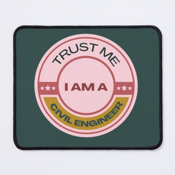 Item preview,  Trust me i am a civil engineer designed and sold by R&C.