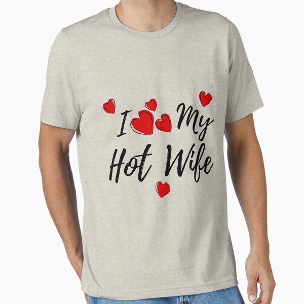 Item preview, I Love My HotWife designed and sold by geekydesigner.