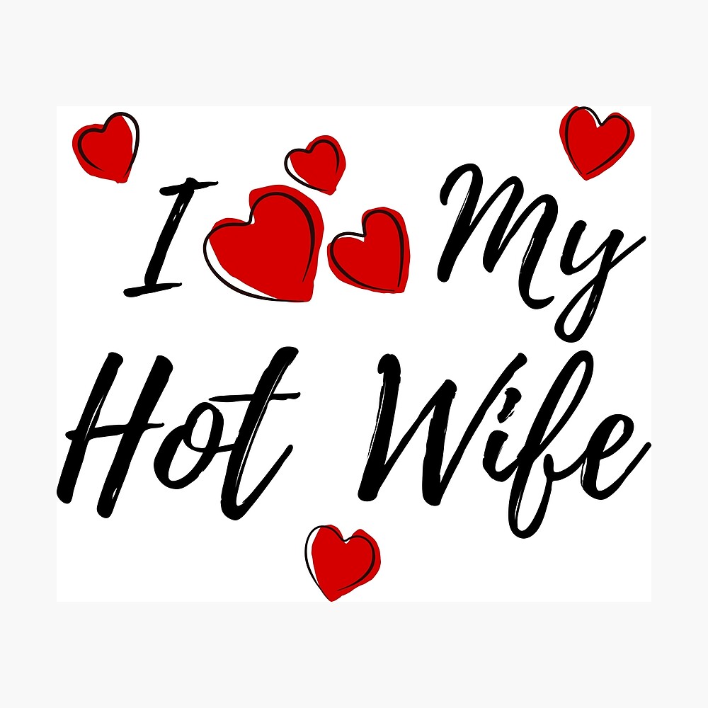 I Love My HotWife