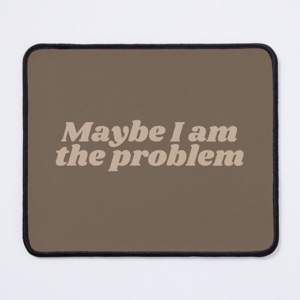 Item preview, Maybe I am the problem | TV | Billie Eilish designed and sold by Lavannya.