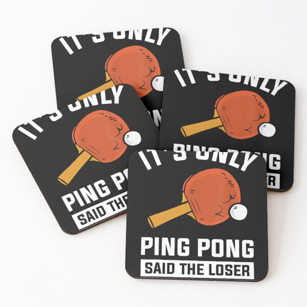 Item preview, It's Only Ping Pong Said The Loser  designed and sold by nedrae.