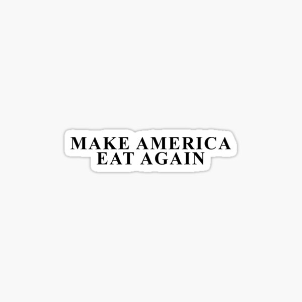 Item preview, Make america eat again - fat amy - pitch perfect designed and sold by tziggles.