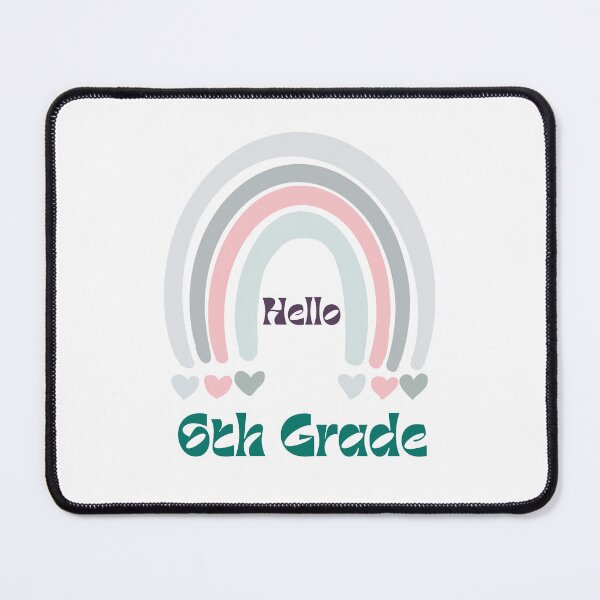 Item preview, Hello 6th Grade Back to School Rainbow designed and sold by Salman Hino.