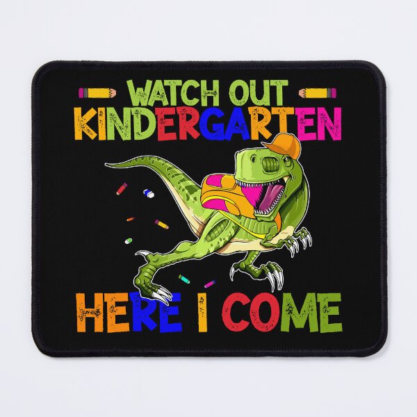 Item preview, Watch Out Kindergarten Here I Come Dinosaur designed and sold by Myth-Creatures.
