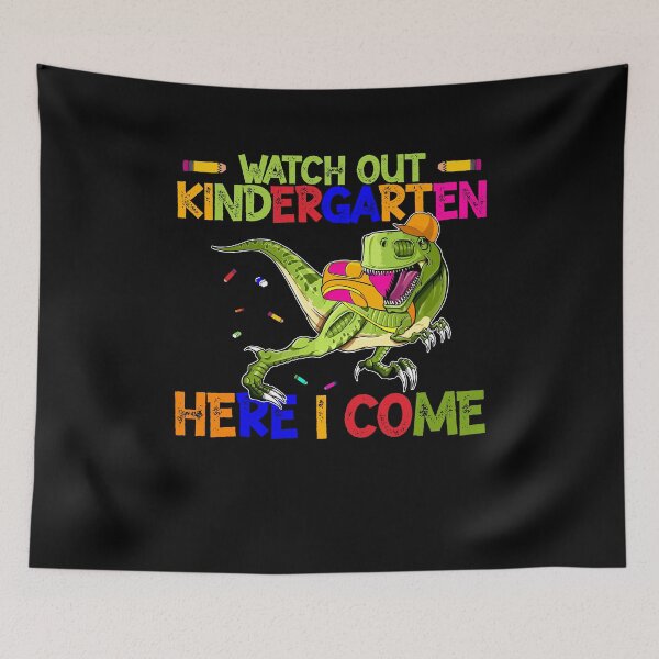 Item preview, Watch Out Kindergarten Here I Come Dinosaur designed and sold by Myth-Creatures.