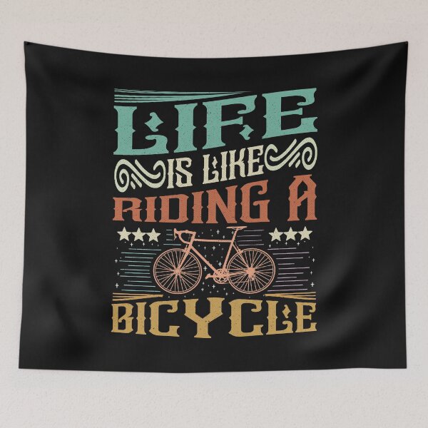 Item preview, Life is like riding a bicycle - Funny Quote designed and sold by VichallanStudio.
