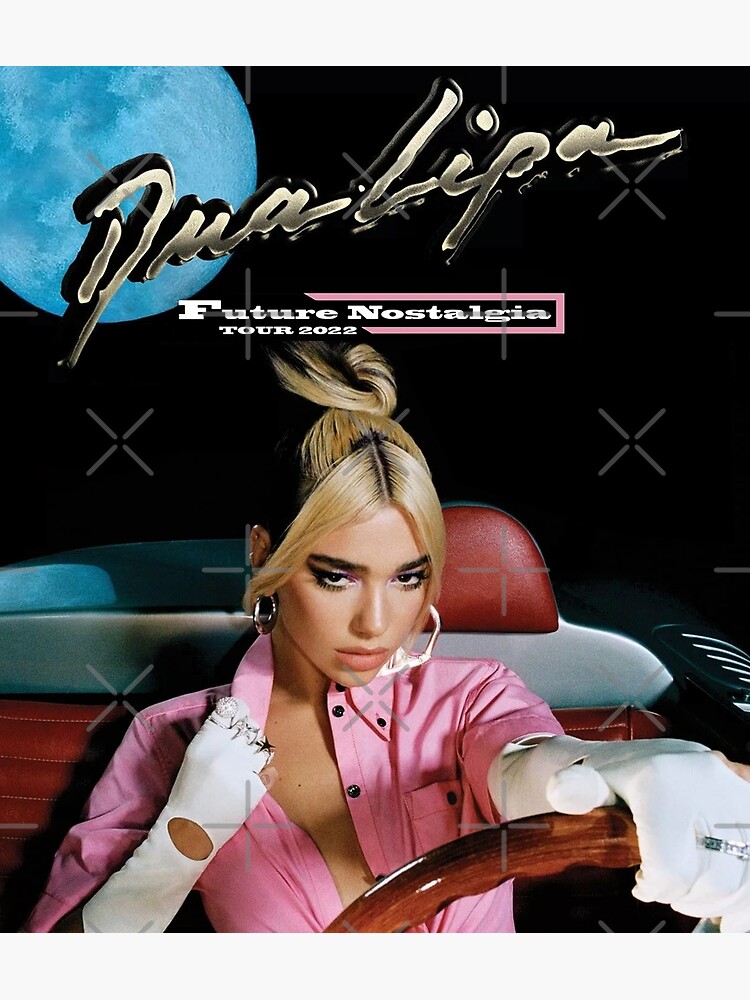 "dua future nostalgia tour 2022 masjuly" Poster for Sale by juliTe39