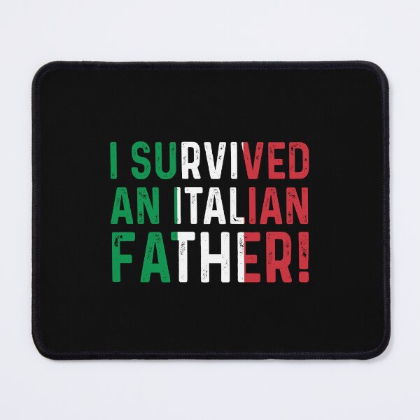 Item preview, I survived an Italian father designed and sold by addylolanden.