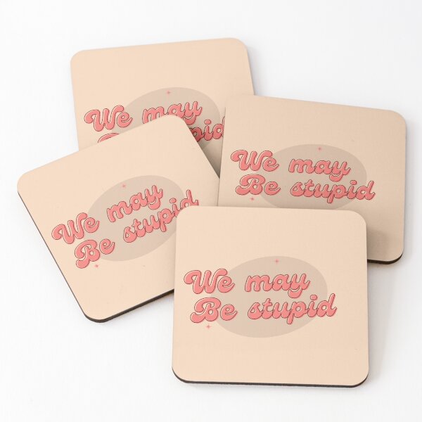 Item preview, We May Be Stupid(Solar Opposite) designed and sold by Jalib.
