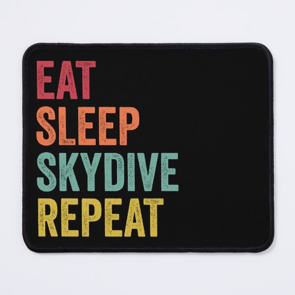 Item preview, Eat Sleep Skydive Repeat designed and sold by SarahJisri.