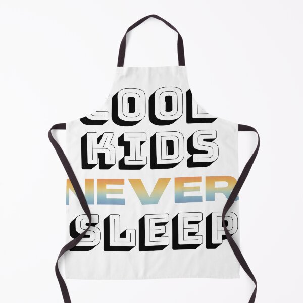 Item preview, Cool Kids NEVER Sleep designed and sold by EricaJackson.