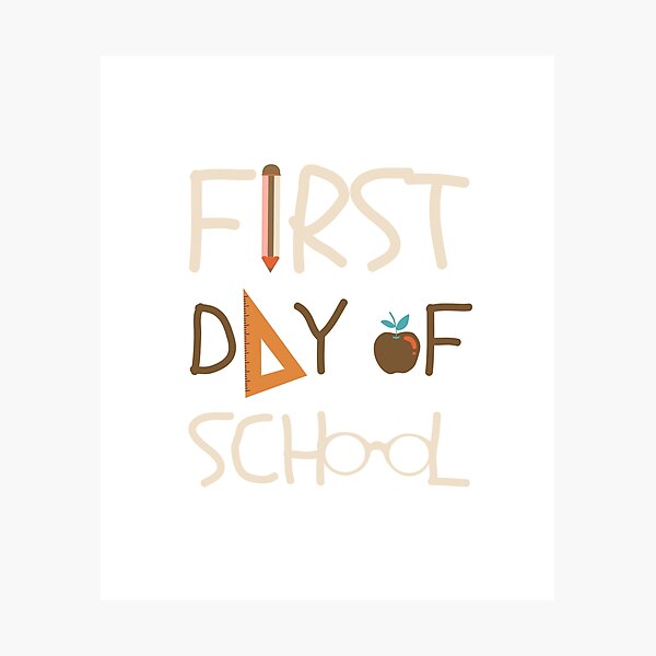 Item preview, First Day of School  designed and sold by EricaJackson.