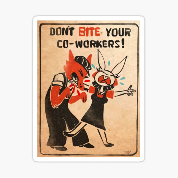 Item preview, "Don't bite your co-workers!" poster designed and sold by TriatelX.