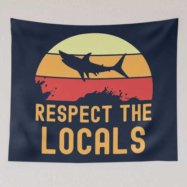 Item preview, Respect the locals designed and sold by Statim.