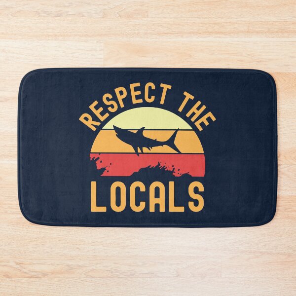 Item preview, Respect the locals designed and sold by Statim.