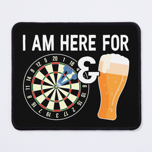 Item preview, I Am Here For Darts & Beer designed and sold by Happy Puppy Print On Demand.