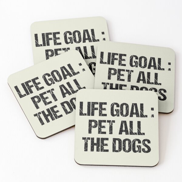 Item preview, dog meme,life goal:pet all the dogs funny dogs quotes for dog lover designed and sold by randomdogshirt.